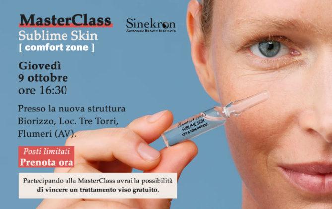 MasterClass Sublime Skin: un evento esclusivo per la bellezza del tuo viso in Provincia di Avellino